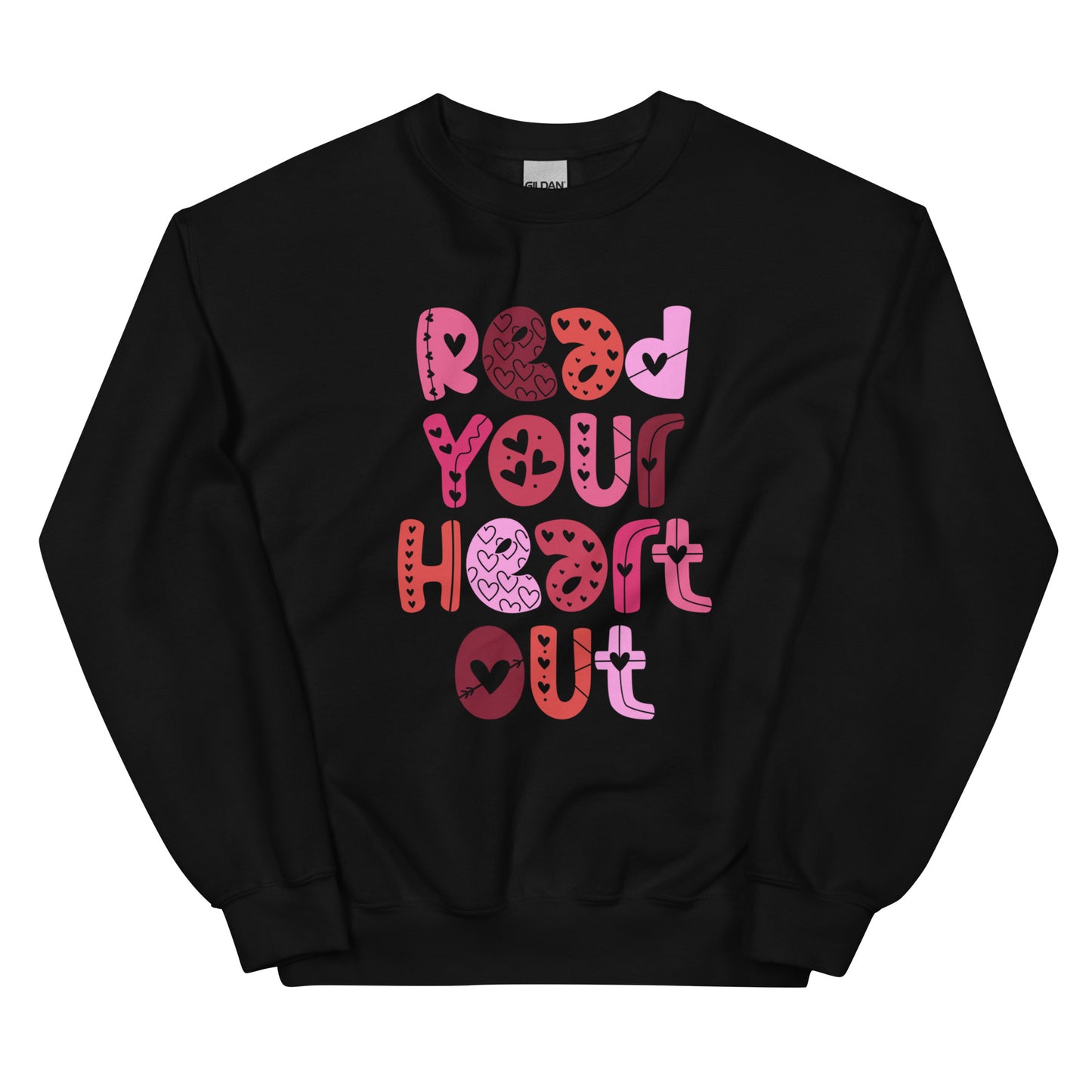 Read Your Heart Out Unisex Sweatshirt