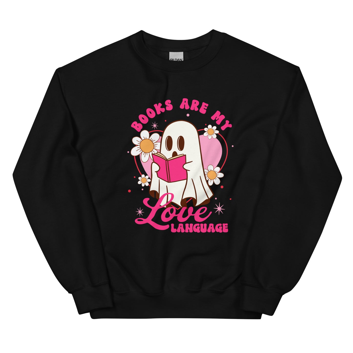 Books Are My Love Language Unisex Sweatshirt