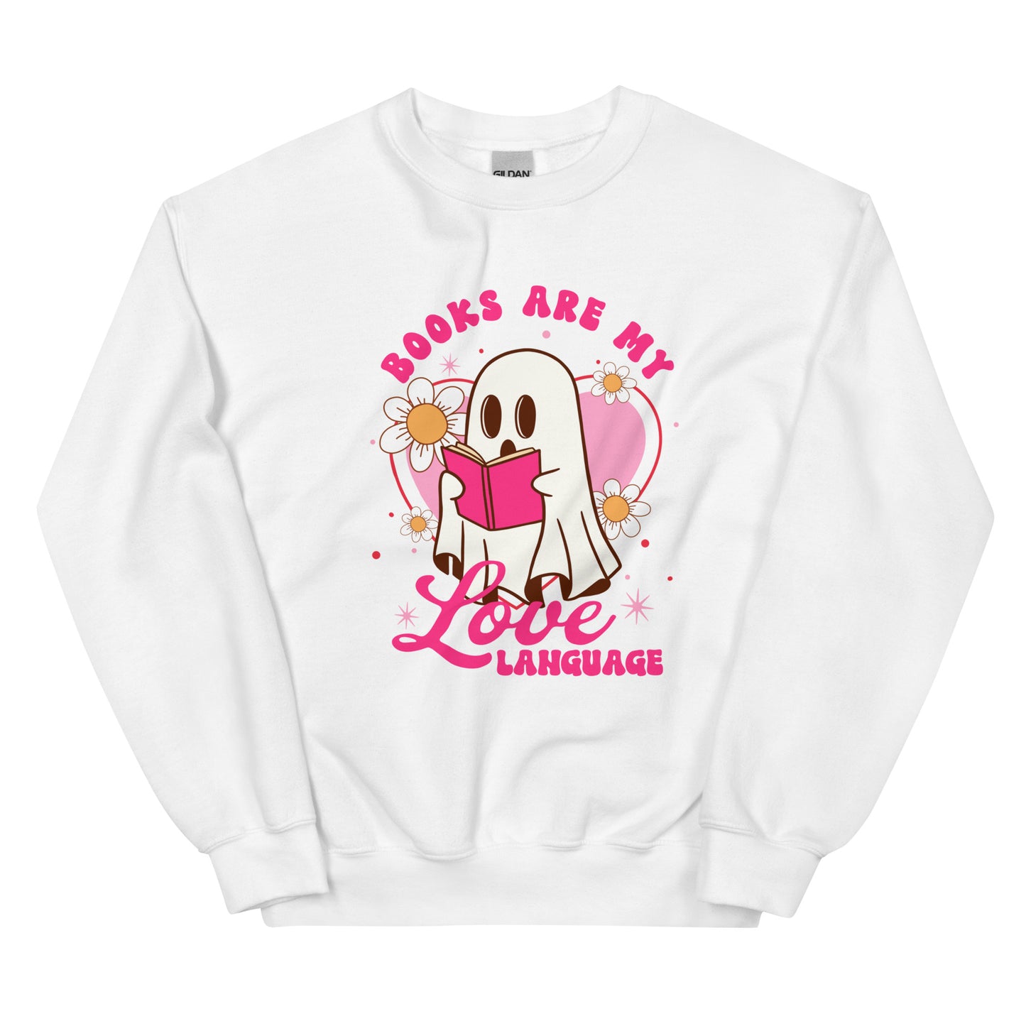 Books Are My Love Language Unisex Sweatshirt