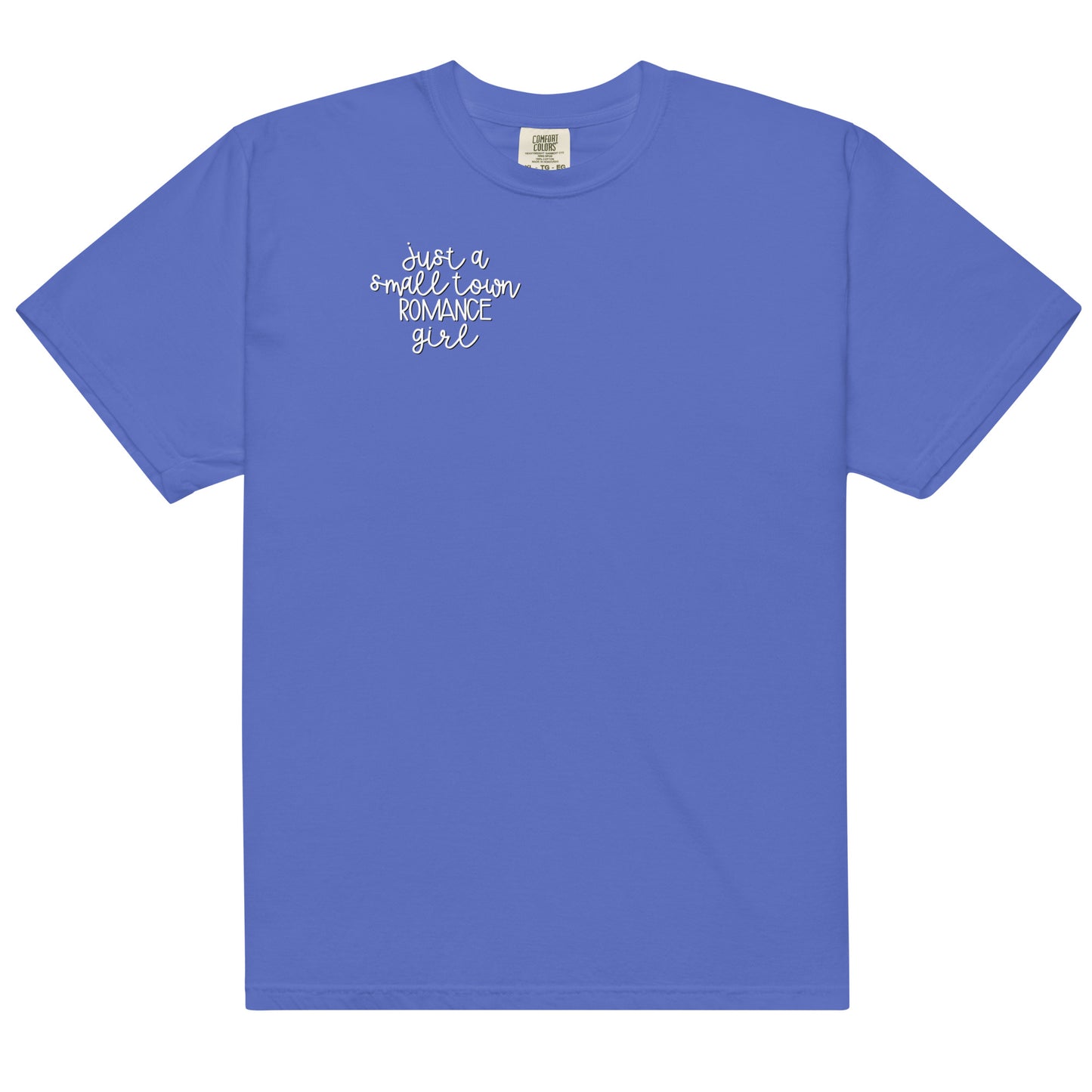 Just a Small Town Romance Girl heavyweight t-shirt