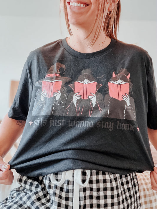Girls Just Wanna Stay Home Halloween t-shirt