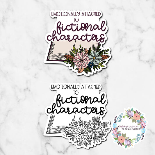 Emotionally attached to fictional characters sticker