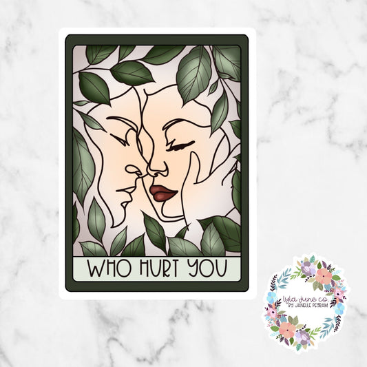 Who Hurt You Tarot Card sticker