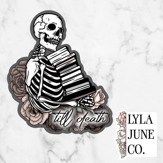 Till Death Skeleton Reader sticker