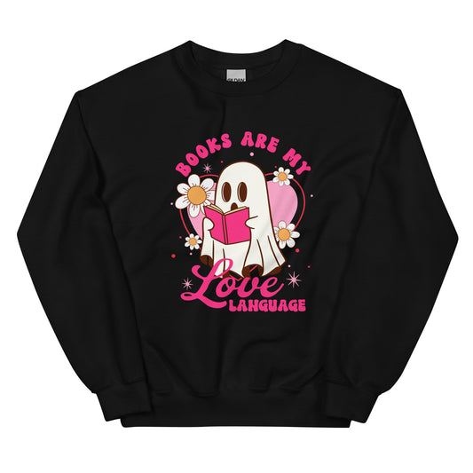 Books Are My Love Language Unisex Sweatshirt