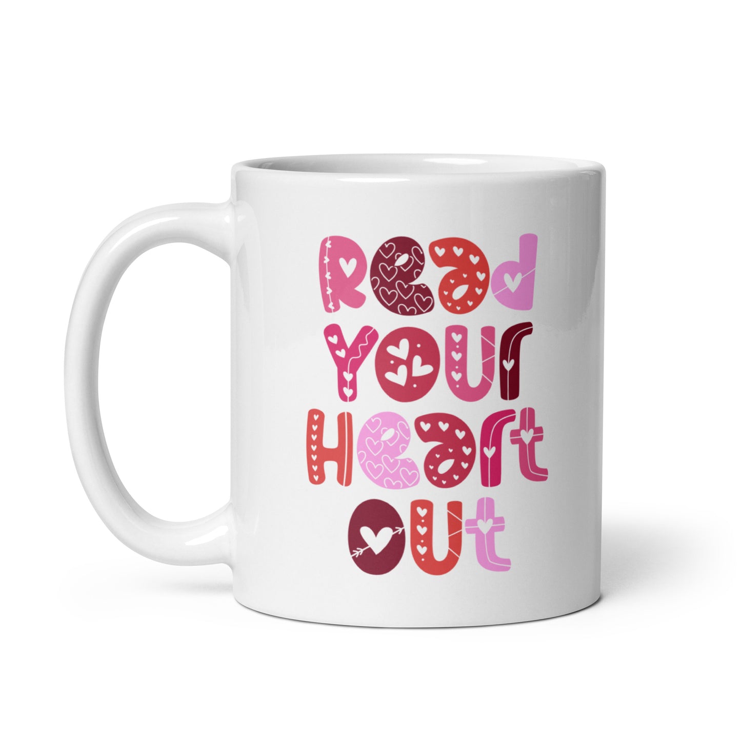 Read Your Heart Out White glossy mug