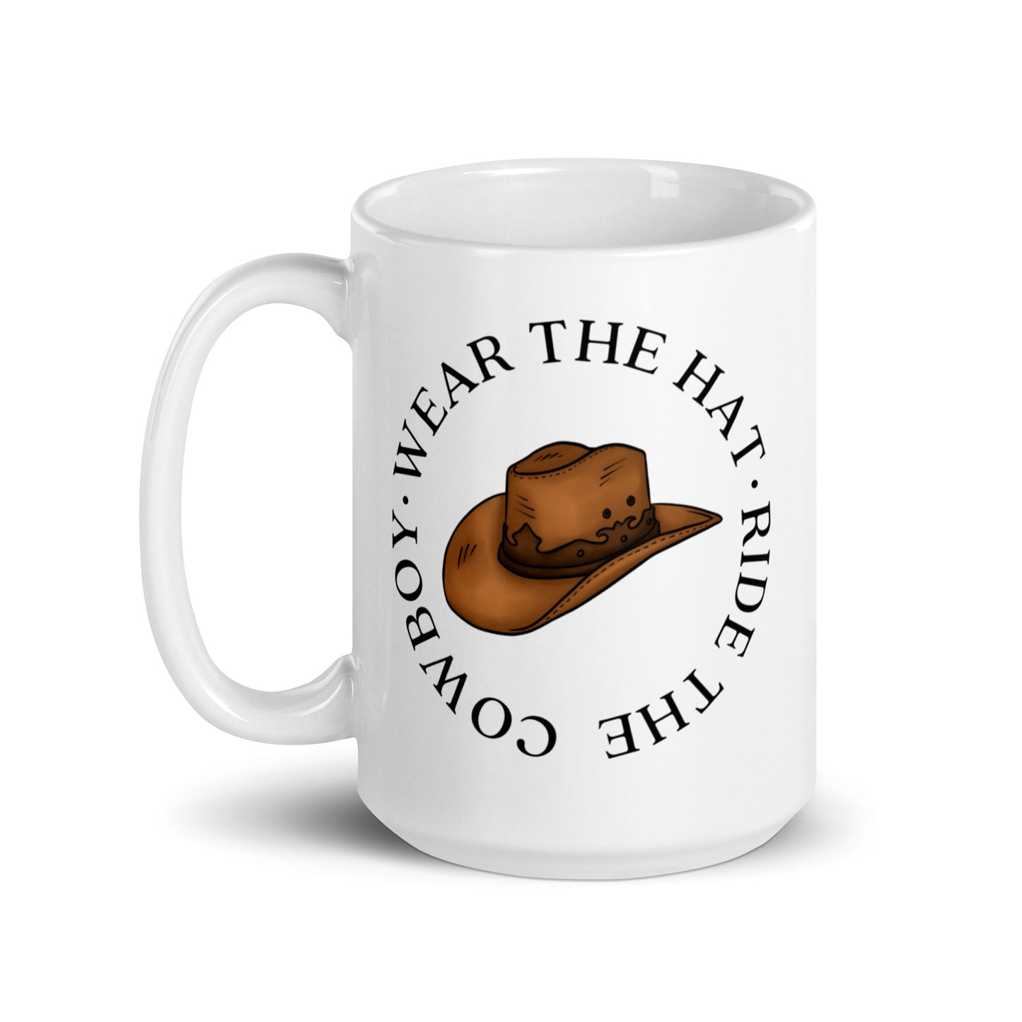 Wear the Hat, Ride the Cowboy / Elsie Silver Chesnut Springs White glossy mug
