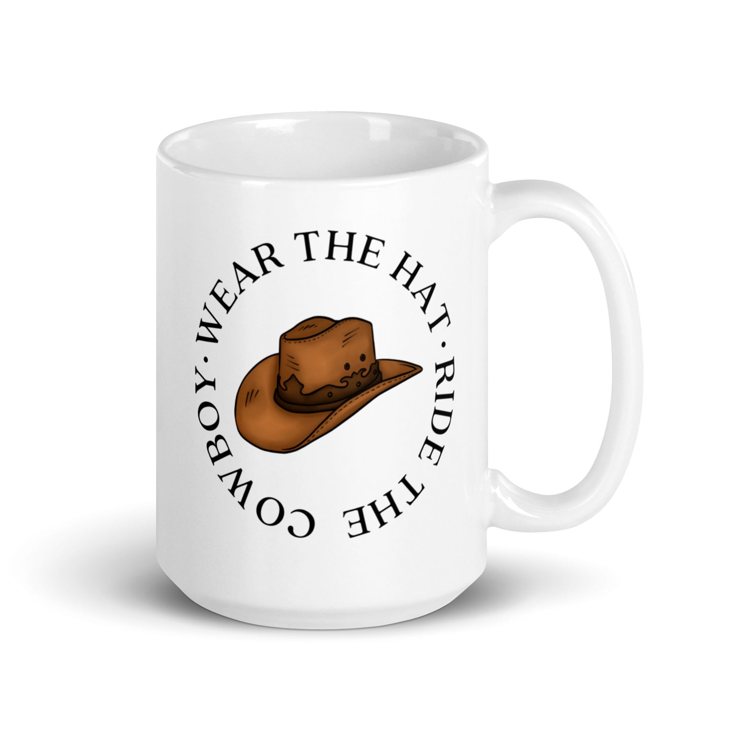 Wear the Hat, Ride the Cowboy / Elsie Silver Chesnut Springs White glossy mug