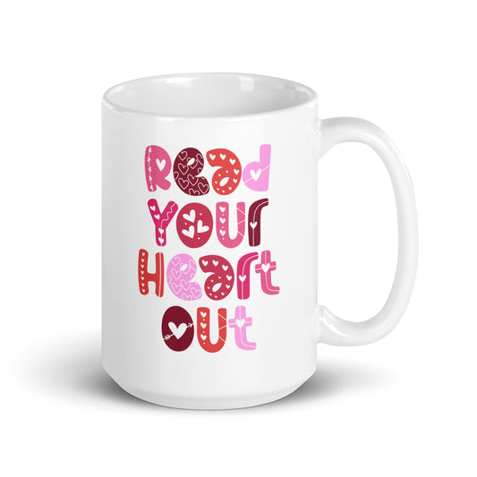 Read Your Heart Out White glossy mug