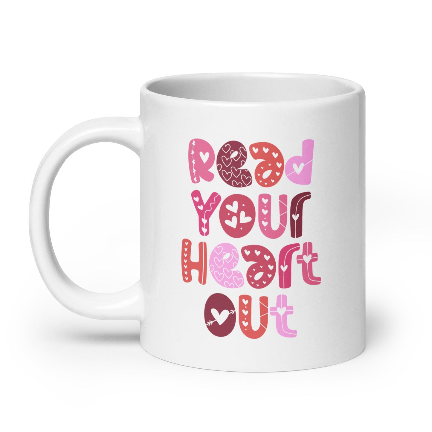 Read Your Heart Out White glossy mug
